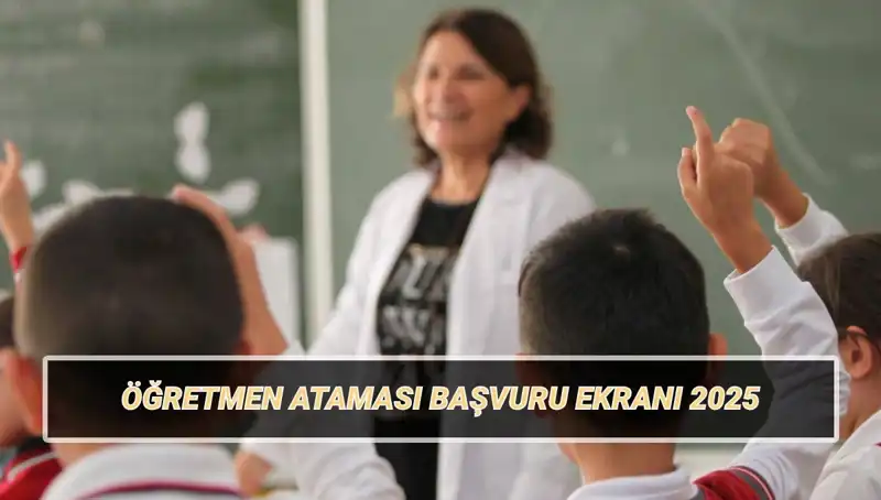 15 Bin Öğretmen Ataması Başvuru Süreci Başladı: İşte Gereken Şartlar ve Taban Puanlar