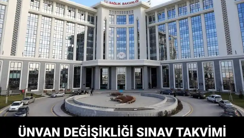 Sağlık Bakanlığı Ünvansız Değişikliği Sınavı 2024 Yılında Ne Zaman Yapılacak?