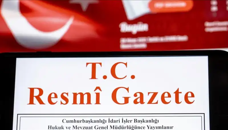 Resmi Gazete'de Bugün Yer Alan Önemli Kararlar ve Değişiklikler