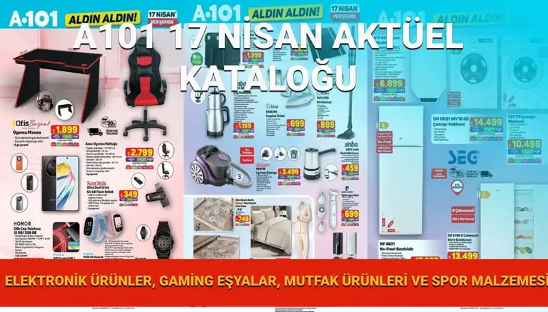 A101 Market 17 Nisan Aktüel Kataloğu ile En Yeni Ürünler Kapınızda!