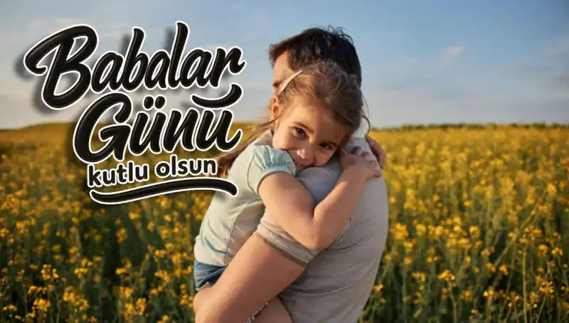 2025 Babalar Günü İçin Anlamlı ve Yenilikçi Mesaj Önerileri