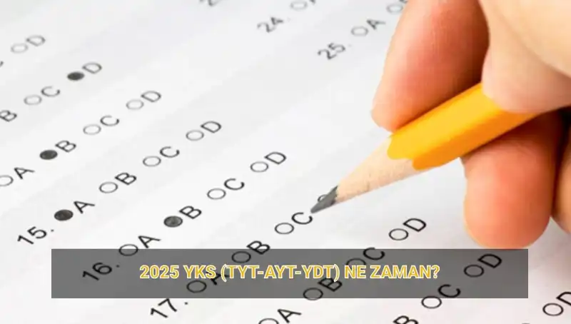 YKS 2025: 2025 Üniversite Sınavı Tarihleri ve Sonuçları İçin Geri Sayım Başladı