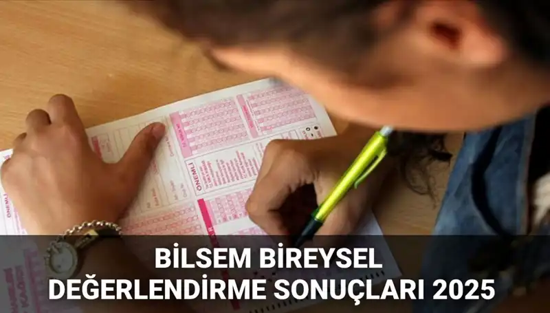BİLSEM Bireysel Değerlendirme Sonuçları 2025: Kayıt Hakkı Kazanan Adaylar İçin Bilgiler