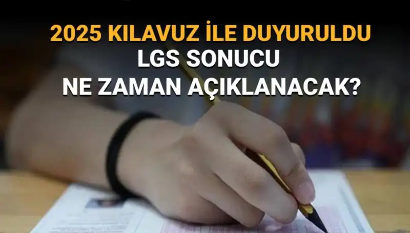 2025 LGS Sonuçları Açıklanma Tarihi: MEB'ten Beklenen Açıklama Geldi!