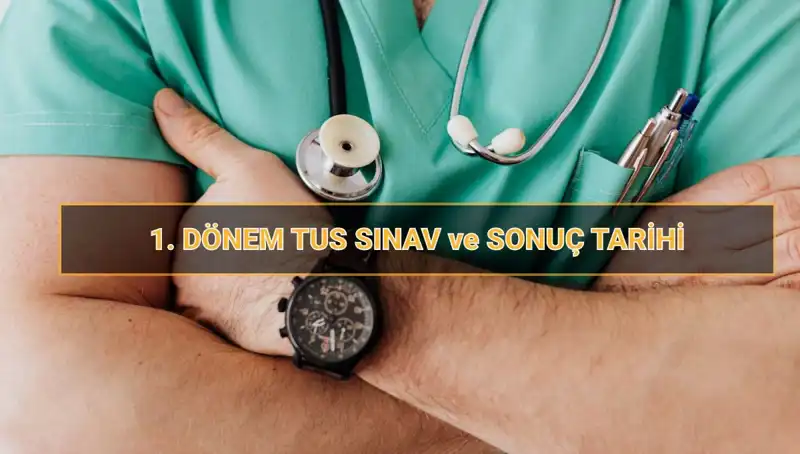 2025 TUS Tarihleri: Tıpta Uzmanlık Sınavı Hakkında Tüm Bilgiler