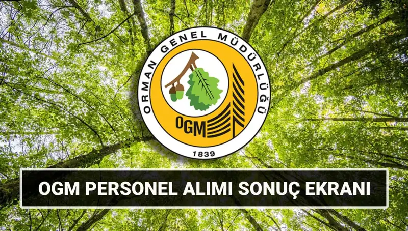 OGM 3 Bin 477 İşçi Alımında Mülakat Tarihleri Açıklandı!