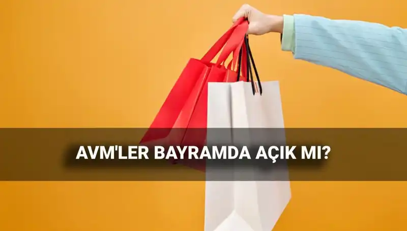 2025 Kurban Bayramı'nda AVM'ler Açık mı Kapalı mı?