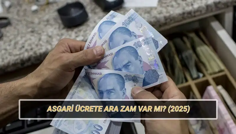 Temmuz 2023'te Asgari Ücrete Olası Ara Zam Gündemde Mi?