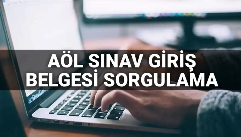 2025 AÖL Sınav Giriş Belgesi Ne Zaman Yayınlanacak? Tüm Detaylar Burada!