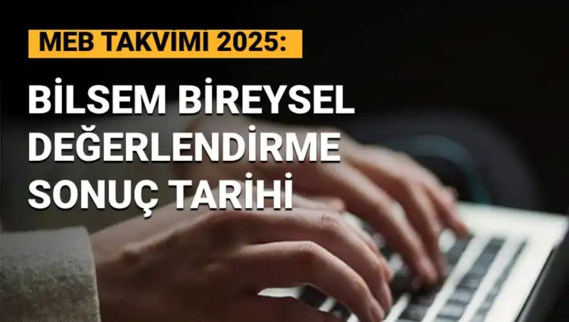 BİLSEM Sonuçları Ne Zaman Açıklanacak? İşte Tüm Detaylar