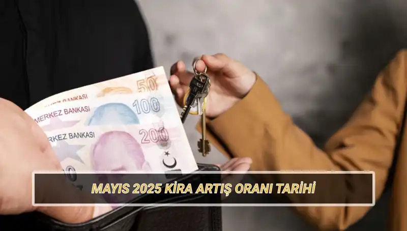 Mayıs 2025 Kira Artış Oranı Ne Zaman Açıklanacak? Merak Edilen Tarih Belli Oldu!