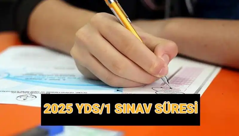 2025 YDS Sınavı: Başlangıç Saati ve Süresi Hakkında Bilmeniz Gerekenler