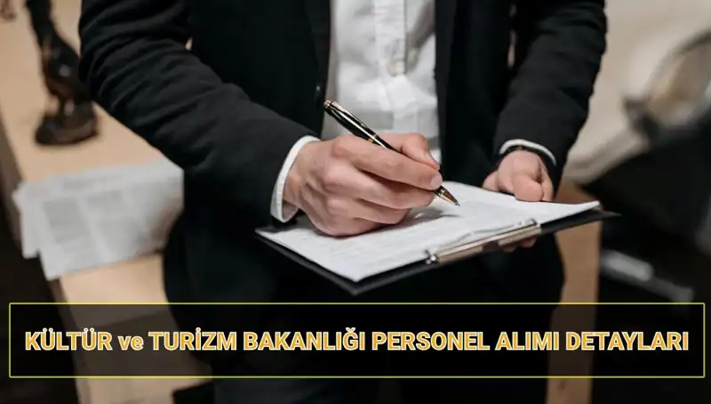 Kültür ve Turizm Bakanlığı'ndan 130 Sözleşmeli Personel Alımı: Başvuru Süreci Başladı!